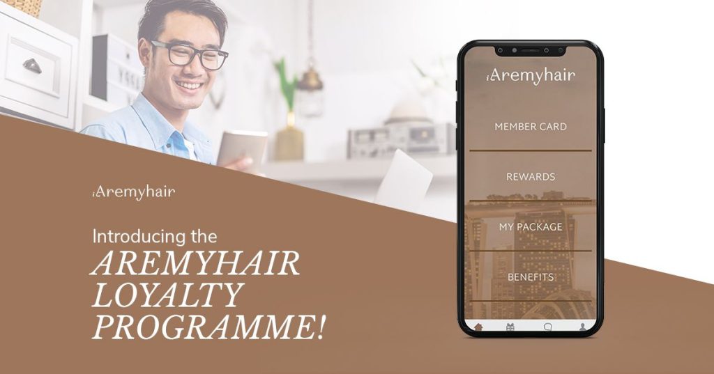 Aremyhair Customer Loyalty Programme - Aremyhair Singapore Blog